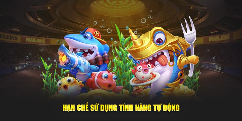 Nên hạn chế sử dụng tính năng tự động từ nền tảng 